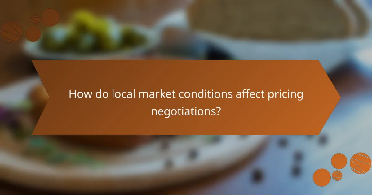 How do local market conditions affect pricing negotiations?