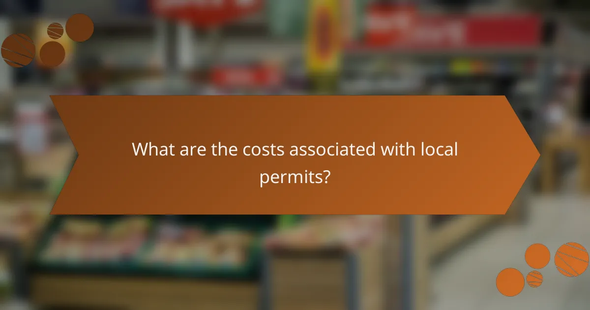 What are the costs associated with local permits?