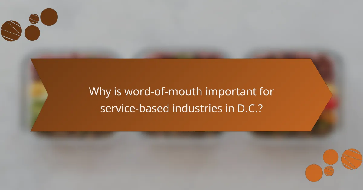 Why is word-of-mouth important for service-based industries in D.C.?
